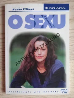 O SEXU S HANKOU, HANKA FIFKOVÁ, **an