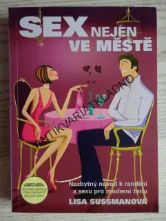 SEX NEJEN VE MĚSTĚ, LISA SUSSMANOVÁ, **an