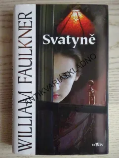 SVATYNĚ, WILLIAM FAULKNER, **an