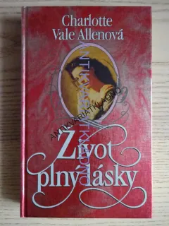 ŽIVOT PLNÝ LÁSKY, CHARLOTTE VALE ALLENOVÁ, **an