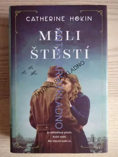 MĚLI ŠTĚSTÍ, CATHERINE HOKIN, **an