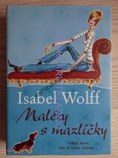 MALÉRY S MAZLÍČKY, ISABEL WOLFFOVÁ, **an