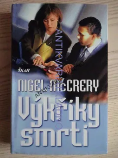 VÝKŘIKY SMRTI, NIGEL MCCRERY, **an