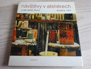 NÁVŠTEVY V ATELIÉRECH, JAROMÍR PELC, KAREL SÝS, **an