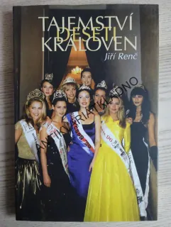 TAJEMSTVÍ DESETI KRÁLOVEN, JIŘÍ RENČ, **an