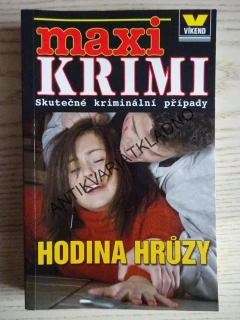 HODINA HRŮZY, MAXI KRIMI, **an