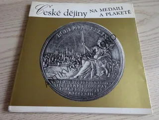 ČESKÉ DĚJINY NA MEDAILI A PLAKETĚ, **an