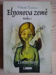 ELYONOVA ZEMĚ, 1.,TEMNÉ HORY, PATRICK CARMAN, **an