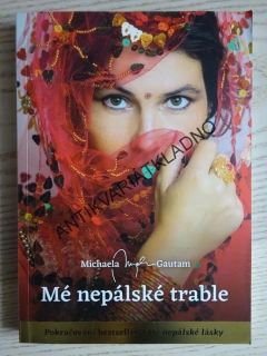 MÉ NEPÁLSKÉ TRABLE, MICHAELA GAUTAM, **an