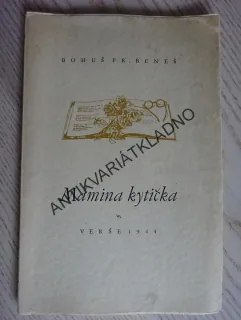 MÁMINA KYTIČKA, BOHUŠ FR. BENEŠ - AUTOGRAM