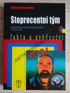 STOPROCENTNÍ TÝM, RICHARD MARCINKO, **an