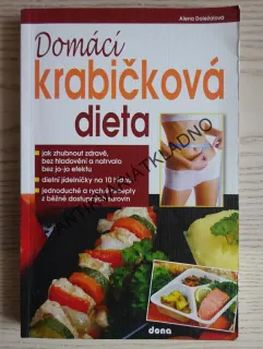 DOMÁCÍ KRABIČKOVÁ DIETA, ALENA DOLEŽALOVÁ, **an