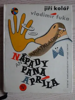 NÁPADY PANA APRÍLA, JIŘÍ KOLÁŘ, VLADIMÍR FUKA, **an