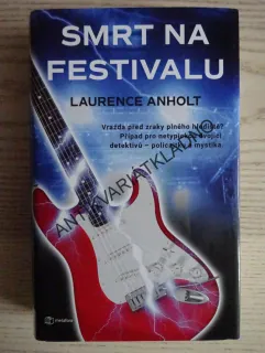 SMRT NA FESTIVALU, LAURENCE ANHOLT, **an