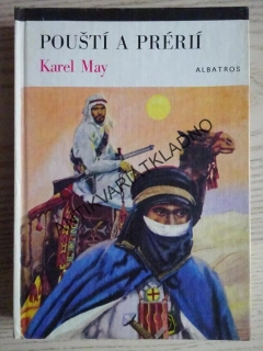 POUŠTÍ A PRÉRIÍ, KAREL MAY, ZDENĚK BURIAN, **an
