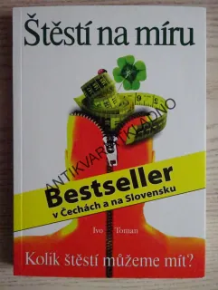 ŠTĚSTÍ NA MÍRU, IVO TOMAN, **an