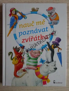 NAUČ MĚ POZNÁVAT ZVÍŘÁTKA, PAVEL PECINA, **an