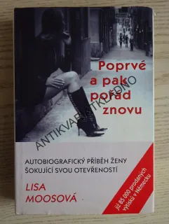 POPRVÉ A PAK POŘÁD ZNOVU, LISA MOOSOVÁ, **an