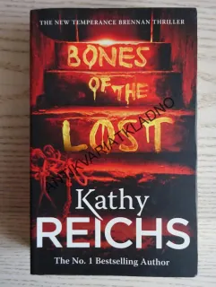 BONES OF THE LOST, KATHY REICHS, ANGLICKY, **an