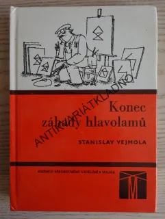 KONEC ZÁHADY HLAVOLAMŮ, STANISLAV VEJMOLA, **an