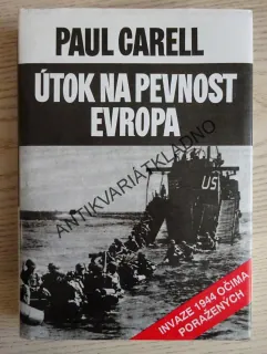 ÚTOK NA PEVNOST, PAUL CARELL, **an