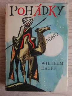 POHÁDKY, WILHELM HAUFF, ADOLF BORN, **an