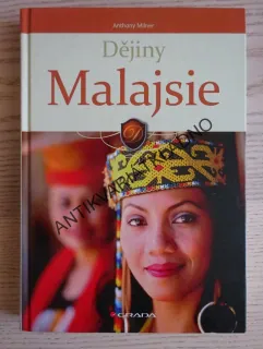 DĚJINY MALAJSIE, ANTHONY MILNER, **an
