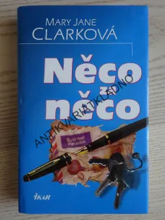 NĚCO ZA NĚCO, MARY JANE CLARKOVÁ, **an