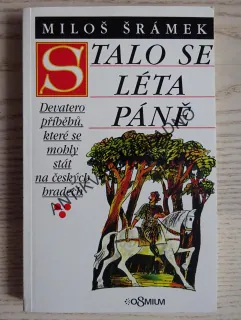 STALO SE LÉTA PÁNĚ, MILOŠ ŠRÁMEK, **an