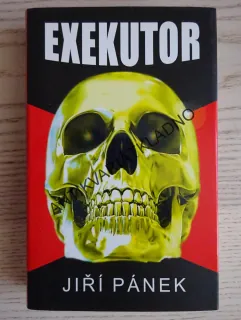 EXEKUTOR, JIŘÍ PÁNEK, **an