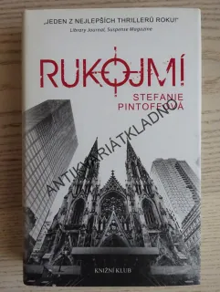 RUKOJMÍ, STEFANIE PINTOFFOVÁ, **an