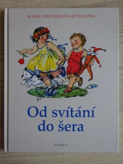 OD SVÍTÁNÍ DO ŠERA, MARIE FISCHEROVÁ KVĚCHOVÁ, MFK, **an