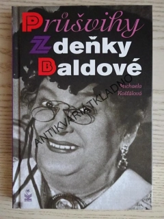 PRŮŠVIHY ZDEŇKY BALDOVÉ, MICHAELA KOŠŤÁLOVÁ, **an