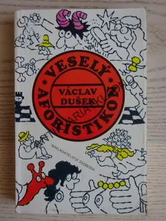 VESELÝ AFORISTIKON, VÁCLAV DUŠEK, **an
