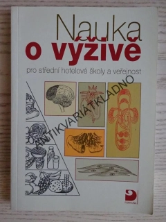 NAUKA O VÝŽIVĚ PRO STŘEDNÍ HOTELOVÉ ŠKOLY A VEŘEJNOST, **an