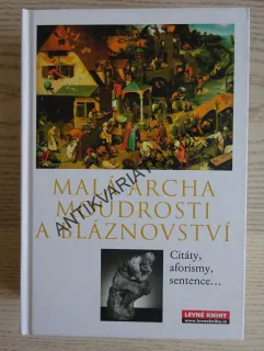 MALÁ ARCHA MOUDROSTI A BLÁZNOVSTVÍ, **an