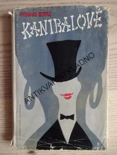 KANIBALOVÉ, STEFAN HEYM, **an