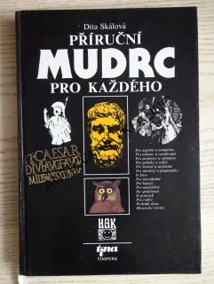 PŘÍRUČNÍ MUDRC PRO KAŽDÉHO, DITA SKÁLOVÁ, **an