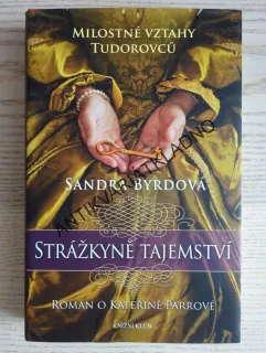 STRÁŽKYNĚ TAJEMSTVÍ, SANDRA BYRDOVÁ, **an