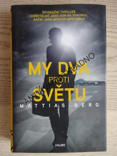 MY DVA PROTI SVĚTU, MATTIAS BERG, **an