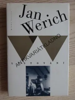 LISTOVÁNÍ, JAN WERICH, **an