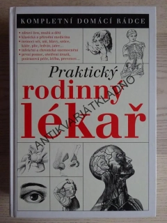 PRAKTICKÝ RODINNÝ LÉKAŘ, KOMPLETNÍ DOMÁCÍ RÁDCE, **an