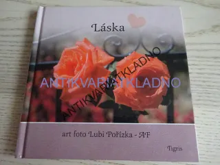 LÁSKA, ART FOTO LUBI POŘÍZKA, **an