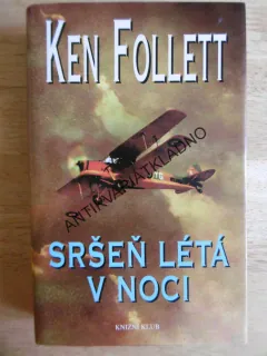 SRŠEŇ LÉTÁ V NOCI, KEN FOLLETT, LETECTVÍ, **an