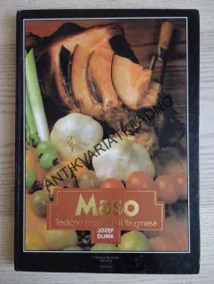 MASO, TRADIČNÍ I NEZNÁMÁ JÍDLA Z MASA, JOZEF ĎURÍK, **an
