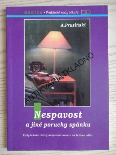 NESPAVOST A JINÉ PORUCHY SPÁNKU, **an