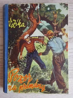 POZOR NA PRIMÁNY, V. ZÍKA, **an