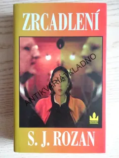 ZRCADLENÍ, S. J. ROZAN, **an
