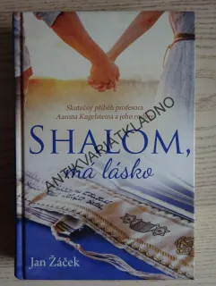 SHALOM, MÁ LÁSKO, JAN ŽÁČEK, **an