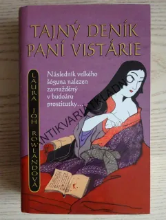 TAJNÝ DENÍK PANÍ VISTÁRIE, LAURA JOH ROWLANDOVÁ, **an